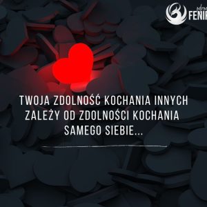 Zdrowa Miłość do Siebie – Od akceptacji do wewnętrznej siły.